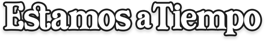 Estamos a tiempo
